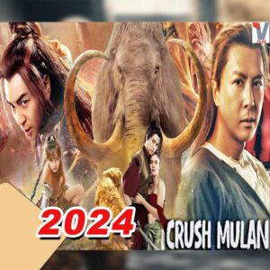 55. CRUSH MULAN - Chinese Movies - Full English Movie