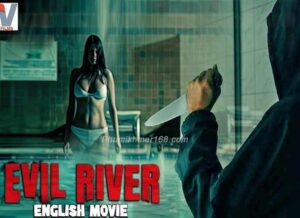 EVIL RIVER - Horror Thriller -Hollywood Horror Movies