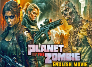 PLANET OF THE ZOMBIE | Hollywood Movie | Full Action Horror Movie